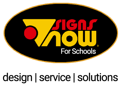 Signs Now For Schools